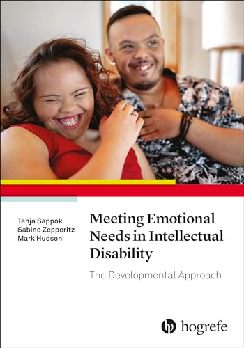 Meeting Emotional Needs in Intellectual Disability: The Developmental Approach von Hogrefe Publishing GmbH